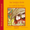 Lumière dorée (La)